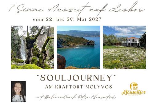"Souljourney - Im Zeichen der Rose" Achtsamkeit & Coaching & Kreativität auf Lesbos in Griechenland "Souljourney - Im Zeichen der Rose" Achtsamkeit & Coaching & Kreativität auf Lesbos in Griechenland