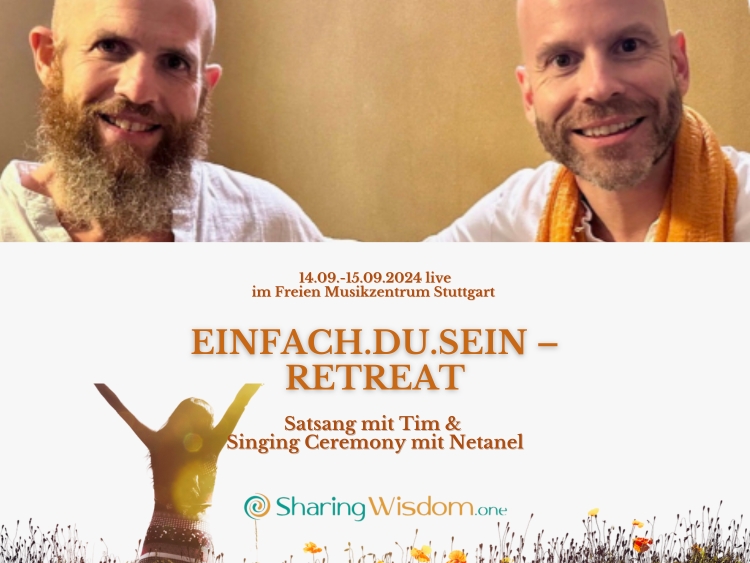 Tim Taxis & Netanel: EINFACH.DU.SEIN - RETREAT 14./15.9.24