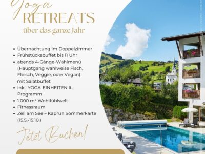 YOGA Retreats im Das Alpenhaus Kaprun, Salzburger Land